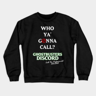 Who ya gonna call v2 Crewneck Sweatshirt